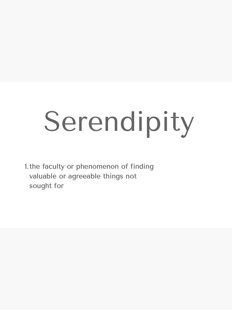 Serendipity