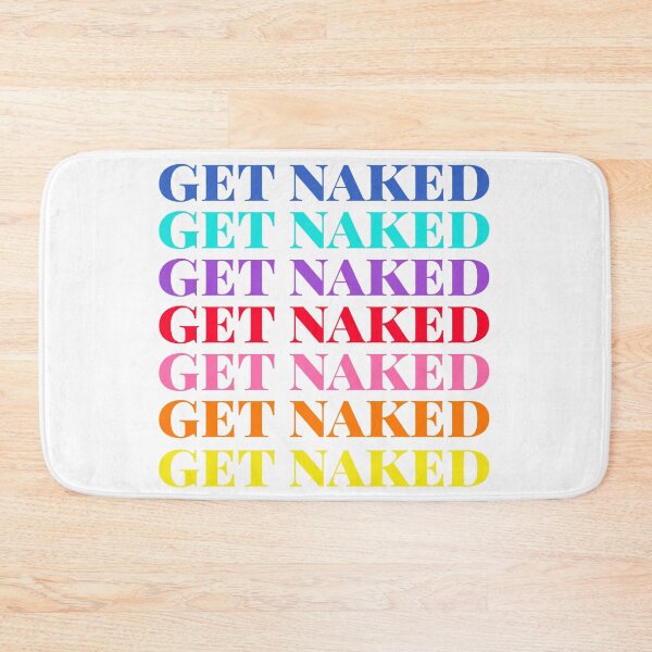 Item preview, Get Naked designed and sold by lifeisgood1.