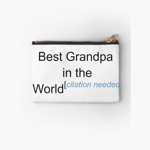 Item preview, Best Grandpa in the World - Citation Needed! designed and sold by lyricalshirts.