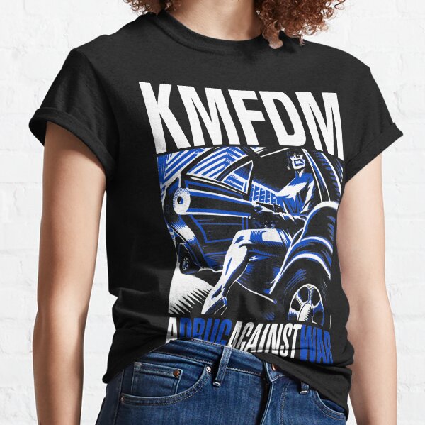 KMFDM - A Drug Against War Classic T-Shirt