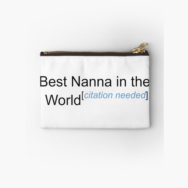 Item preview, Best Nanna in the World - Citation Needed! designed and sold by lyricalshirts.