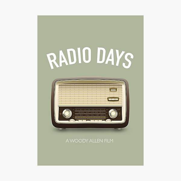 Radio Days - Alternative Movie Poster Photographic Print