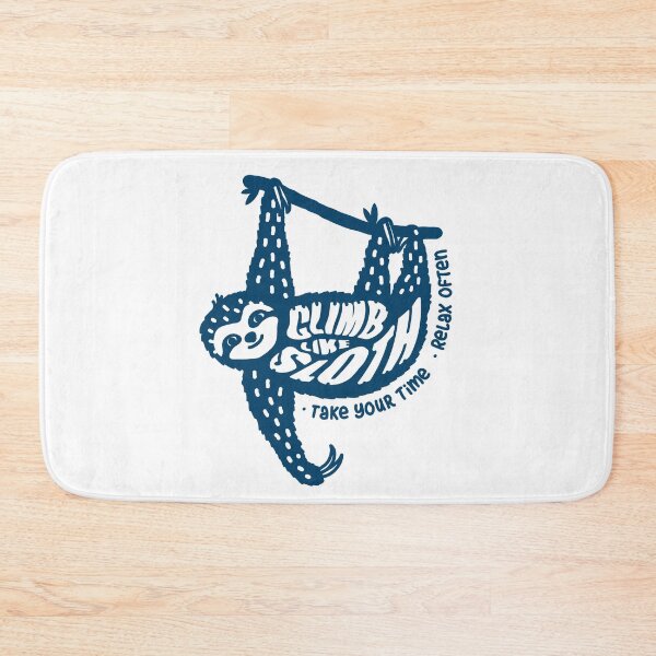 Item preview, Climb Like Sloth, Take your time, Relax Often designed and sold by Designwith8.
