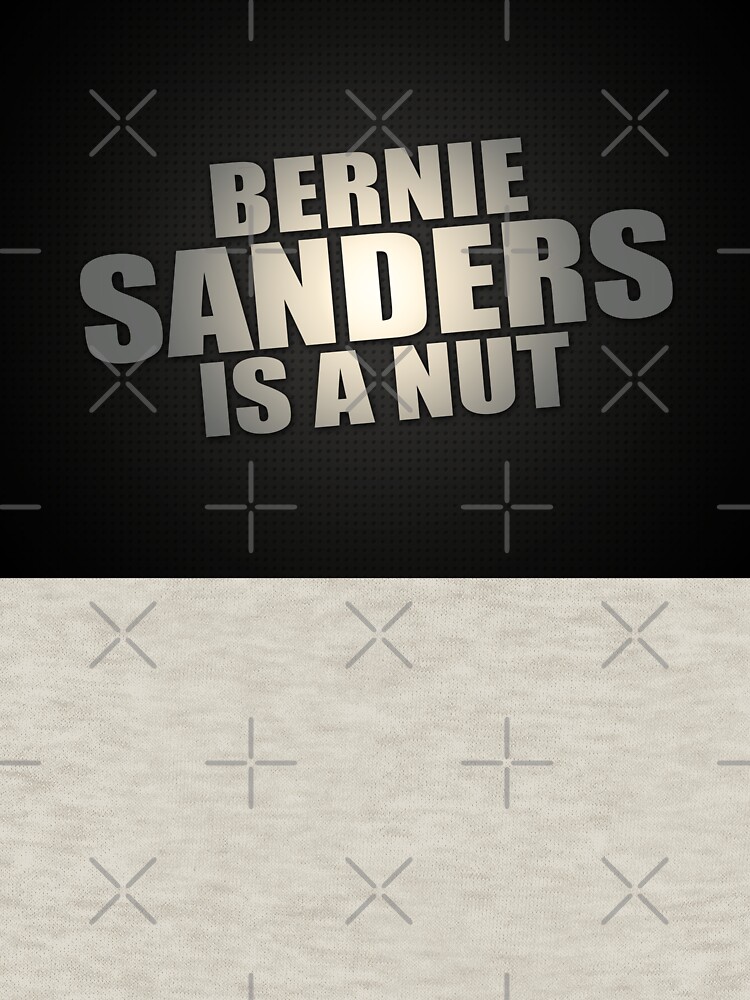 Bernie Sanders Is A Nut by morningdance