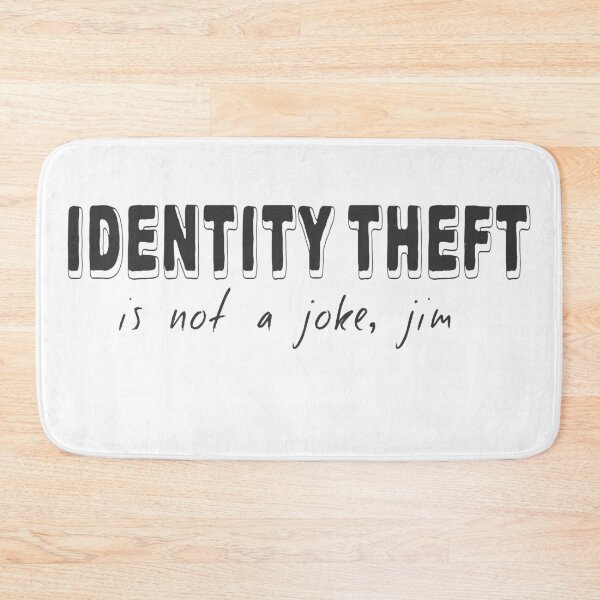 Item preview, Identity Theft Quote (The Office) designed and sold by hollyawesome.