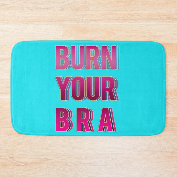 Item preview, Burn your bra designed and sold by mensijazavcevic.