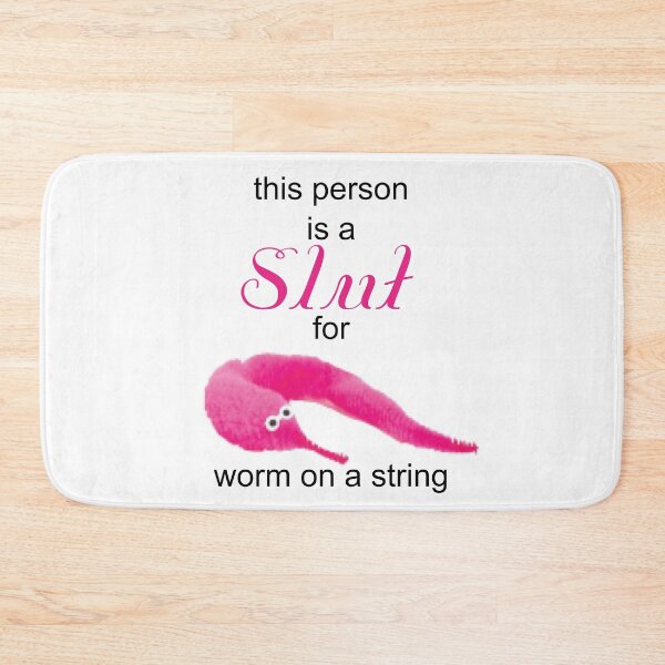 Item preview, This Person is a Sl*t for Worm on a String designed and sold by NHChel.