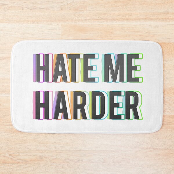 Item preview, Hate Me Harder designed and sold by mensijazavcevic.