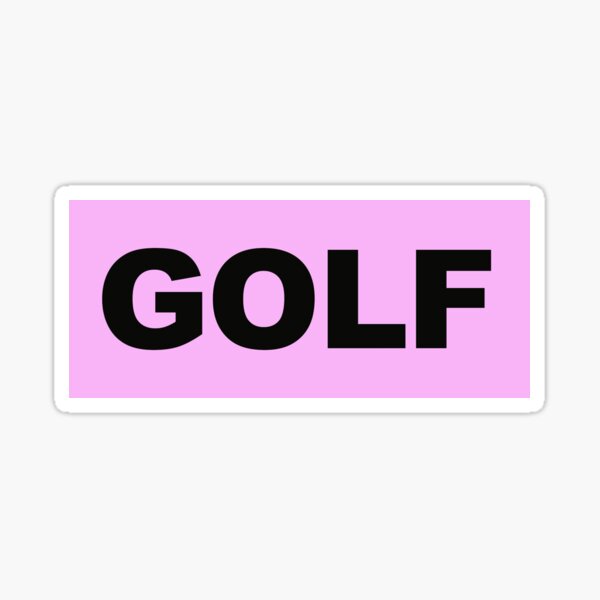 Golf - Tyler The Creator - Sticker