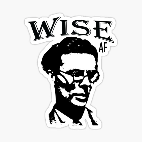 Item preview, Wise AF | Aldous Leonard Huxley designed and sold by Christopher Taylor.
