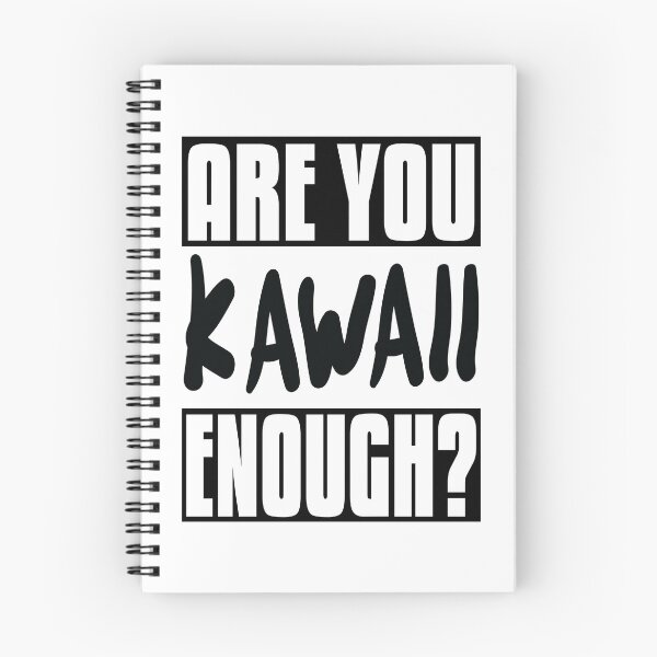 Item preview, Are You Kawaii Enough? Lovable Cute Adorable Anime Cosplay  designed and sold by ProjectX23.