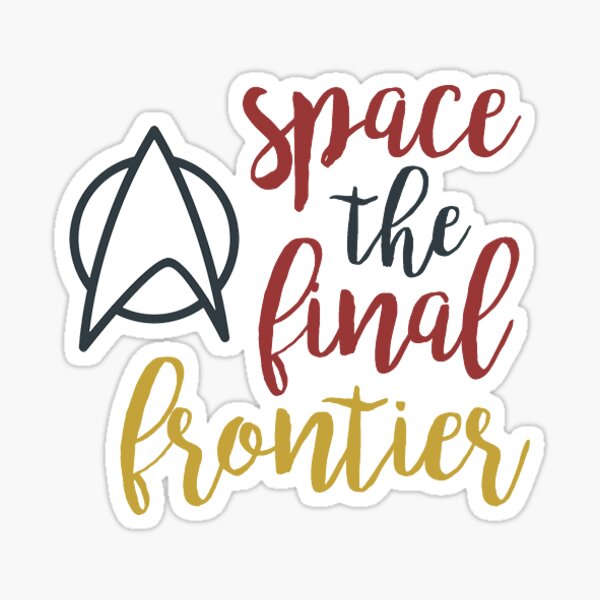the final frontier Sticker