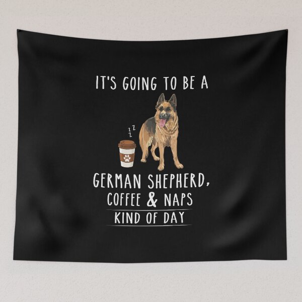 Item preview, German Shepherd, Coffee and Naps Funny  designed and sold by TeeDoozy.