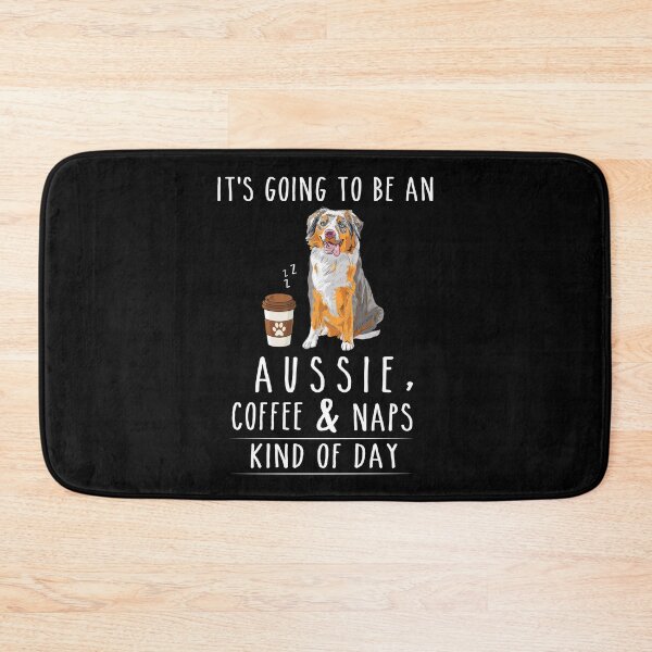 Item preview, Aussie, Coffee and Naps Funny  designed and sold by TeeDoozy.