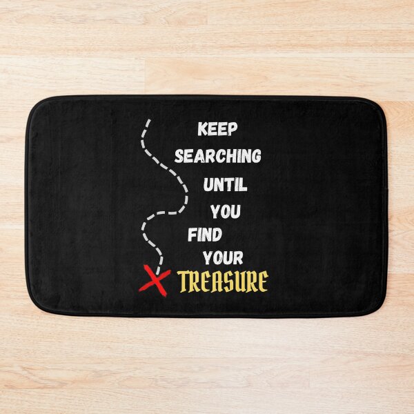 Item preview, Find Your Treasure designed and sold by Legit Hooligan.