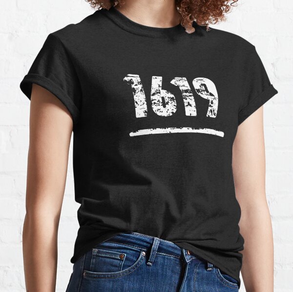 Project 1619 Our Ancestors Vintage Black History USA Pride Slaves Classic T-Shirt