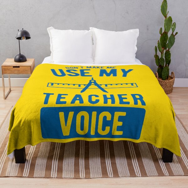 Item preview, Dont Make me use my teacher Voice designed and sold by onicon.