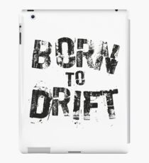 Born to Drift iPad Case/Skin