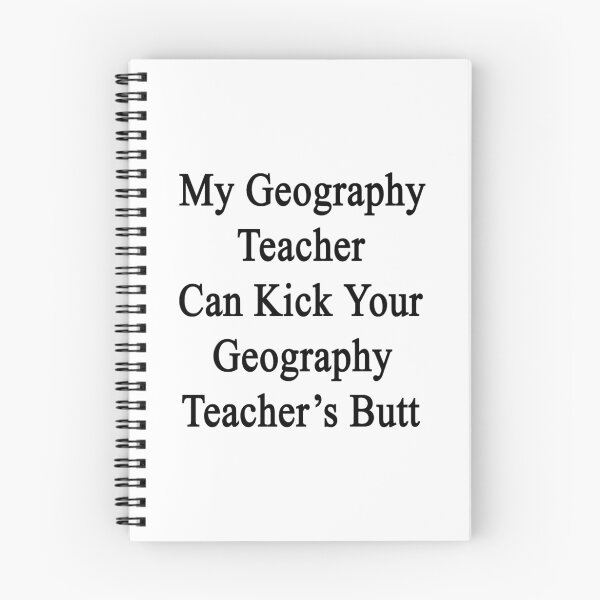 Item preview, My Geography Teacher Can Kick Your Geography Teacher's Butt  designed and sold by supernova23.
