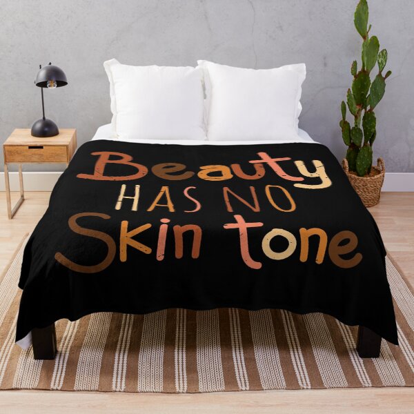 Item preview, Beauty has no skin tone designed and sold by GoodQuality.