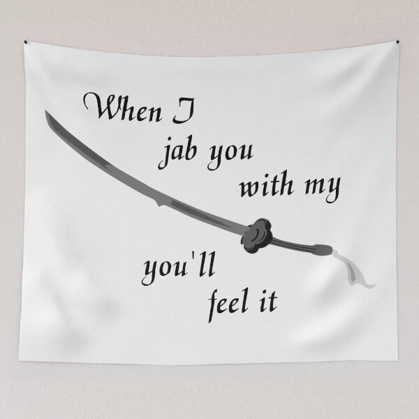 Item preview, When I jab you with my sword designed and sold by KillianIsMyHome.