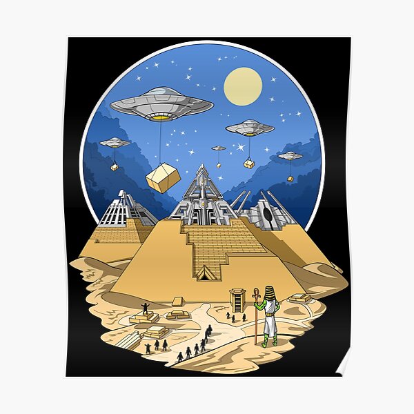 Egyptian Pyramids Aliens Poster