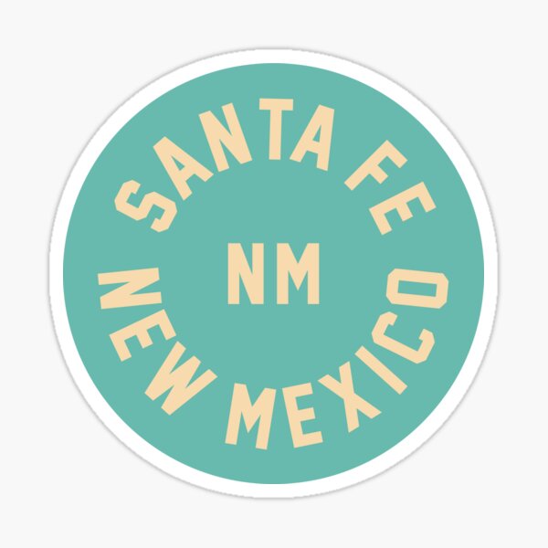 SANTA FE - MEW MEXICO - NM Sticker