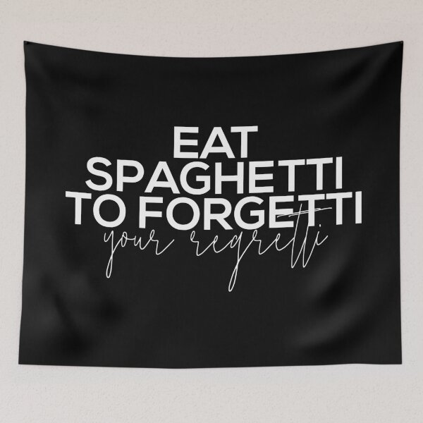 Item preview, Eat spaghetti to fotgetti your regretti designed and sold by Urosek.