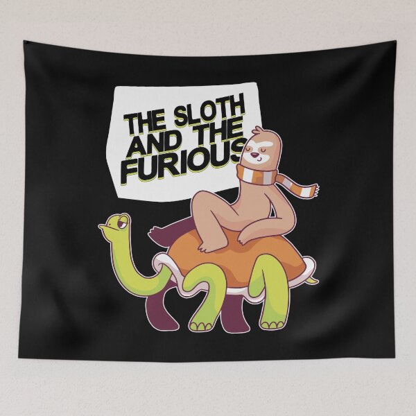 Item preview, The Sloth and the Furious designed and sold by emphatic.