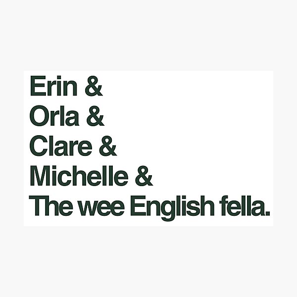 Derry Girls - The Gang Photographic Print