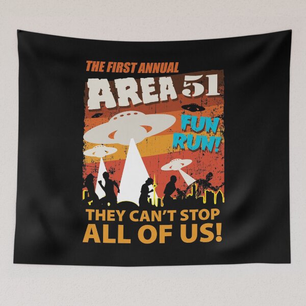 Item preview, Area 51 Fun Run - They Can't Stop All Of Us! designed and sold by TheFlying6.
