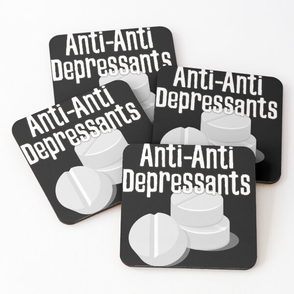 Item preview, Anti anti depressants that often cause more harm than good designed and sold by Kam-designs.