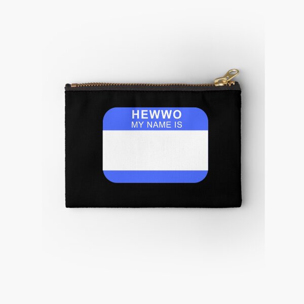 Item preview, HEWWO MY NAME IS (blue) designed and sold by brobat.