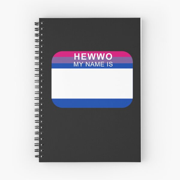 Item preview, HEWWO MY NAME IS (bi flag) designed and sold by brobat.