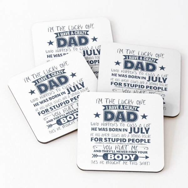 Item preview, I'm The Lucky One I Have A Crazy July Dad Funny graphic designed and sold by tronictees.