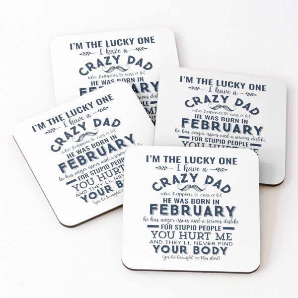 Item preview, I'm The Lucky One I Have A Crazy February Dad Funny graphic designed and sold by tronictees.