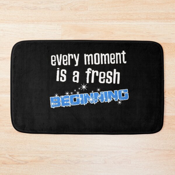Item preview, Every moment is a fresh beginning T.S. Eliot quote designed and sold by Kam-designs.