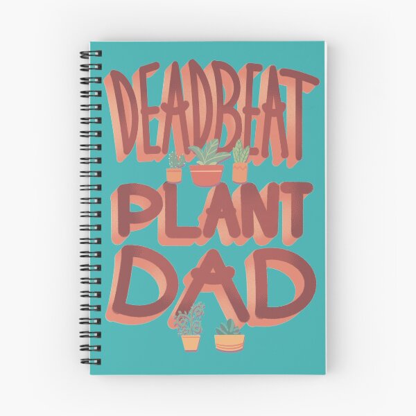 Item preview, Deadbeat Plant Dad designed and sold by maxcoutard.