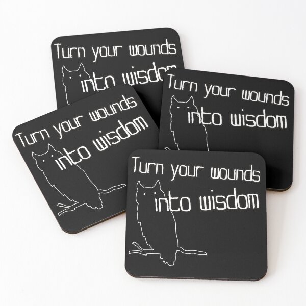 Item preview, Turn your wounds into wisdom wise words quote designed and sold by Kam-designs.