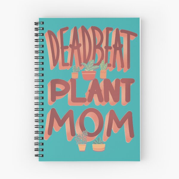 Item preview, Deadbeat Plant Mom designed and sold by maxcoutard.