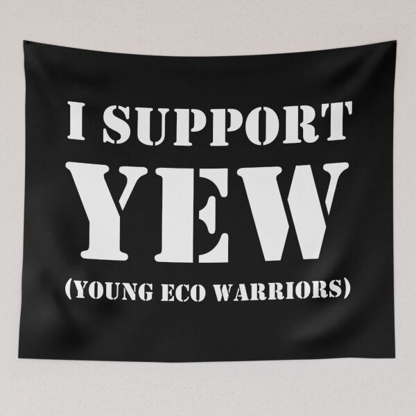Item preview, I SUPPORT YEW (YOUNG ECO WARRIORS) W designed and sold by PoshJocks.
