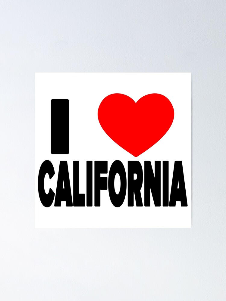 I love CALIFORNIA / I heart CALIFORNIA