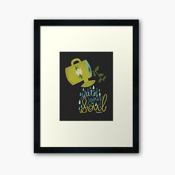 Water Your Soul Framed Art Print