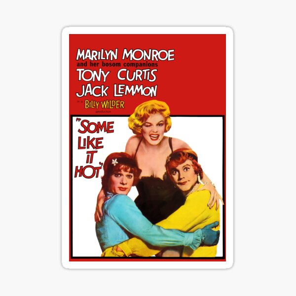 Some Like It Hot Stickers Redbubble