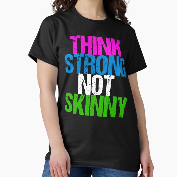 Item preview, Think Strong Not Skinny designed and sold by Epic Love Designs.