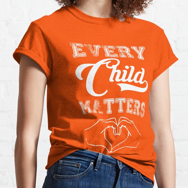 Orange Shirt Day 2019 Every Child Matters Classic T-Shirt