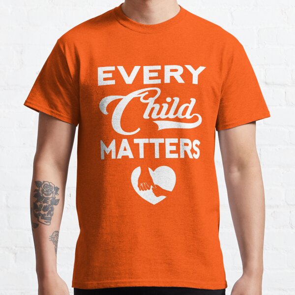 Orange Shirt Day - Every Child Matters 2019 Classic T-Shirt