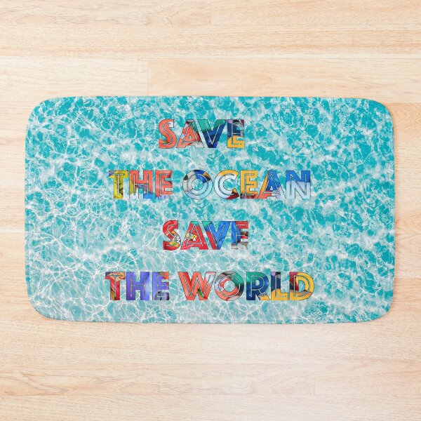 Item preview, Save The Ocean Save The World designed and sold by LukeDavidPhoto.