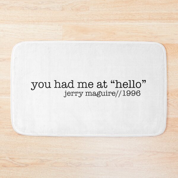 Item preview, You had me at "hello" designed and sold by ineffablexx.
