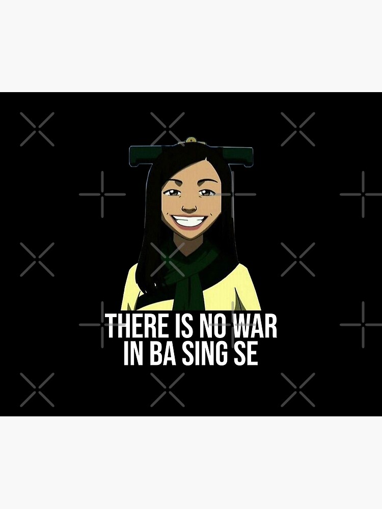 there is no war in ba sing se shirt